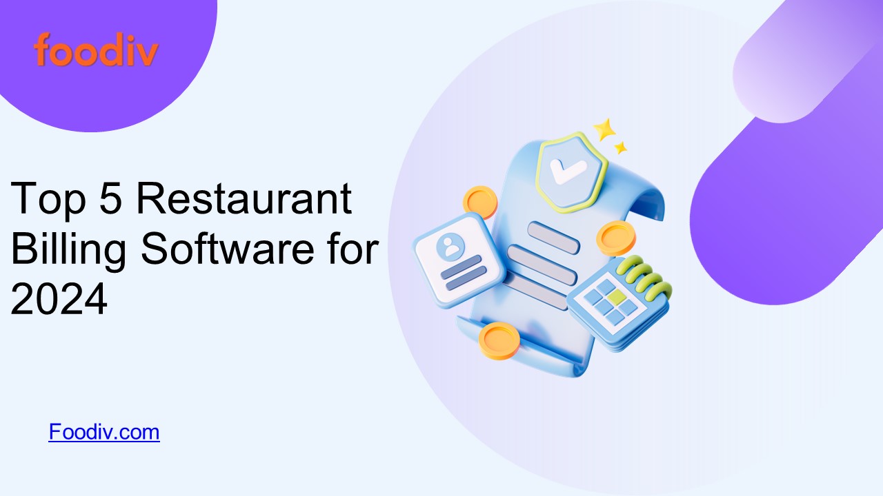 Top 5 Restaurant Billing Software for 2024