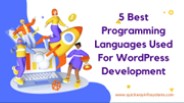 5 Best Programming Languages Used For WordPress Development