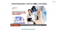 Mastering Routine Foot Care Billing And Coding