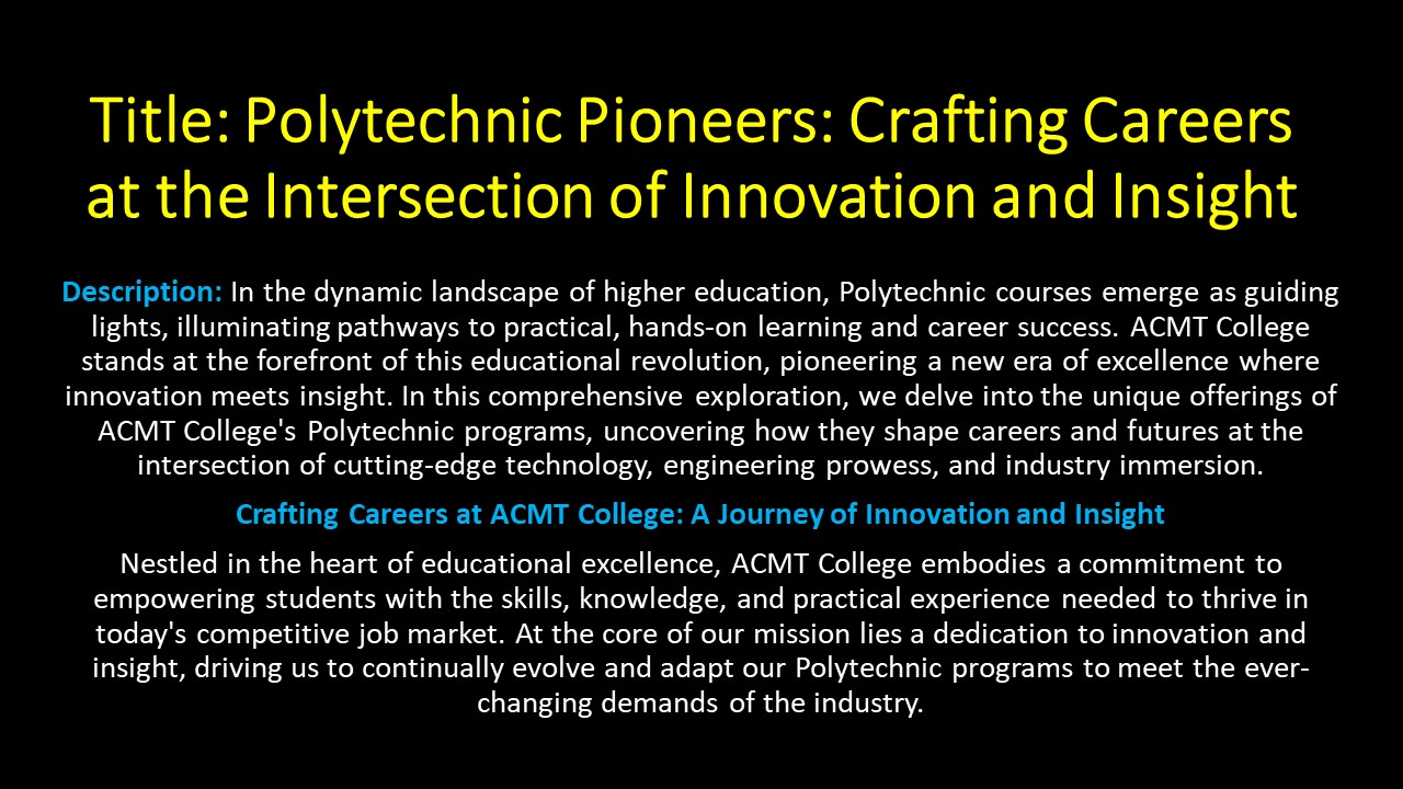 Engineering Education Redefined: The Polytechnic College in Delhi