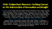 Engineering Education Redefined: The Polytechnic College in Delhi