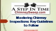 Mastering Chimney Inspections: Key Guidelines to Follow