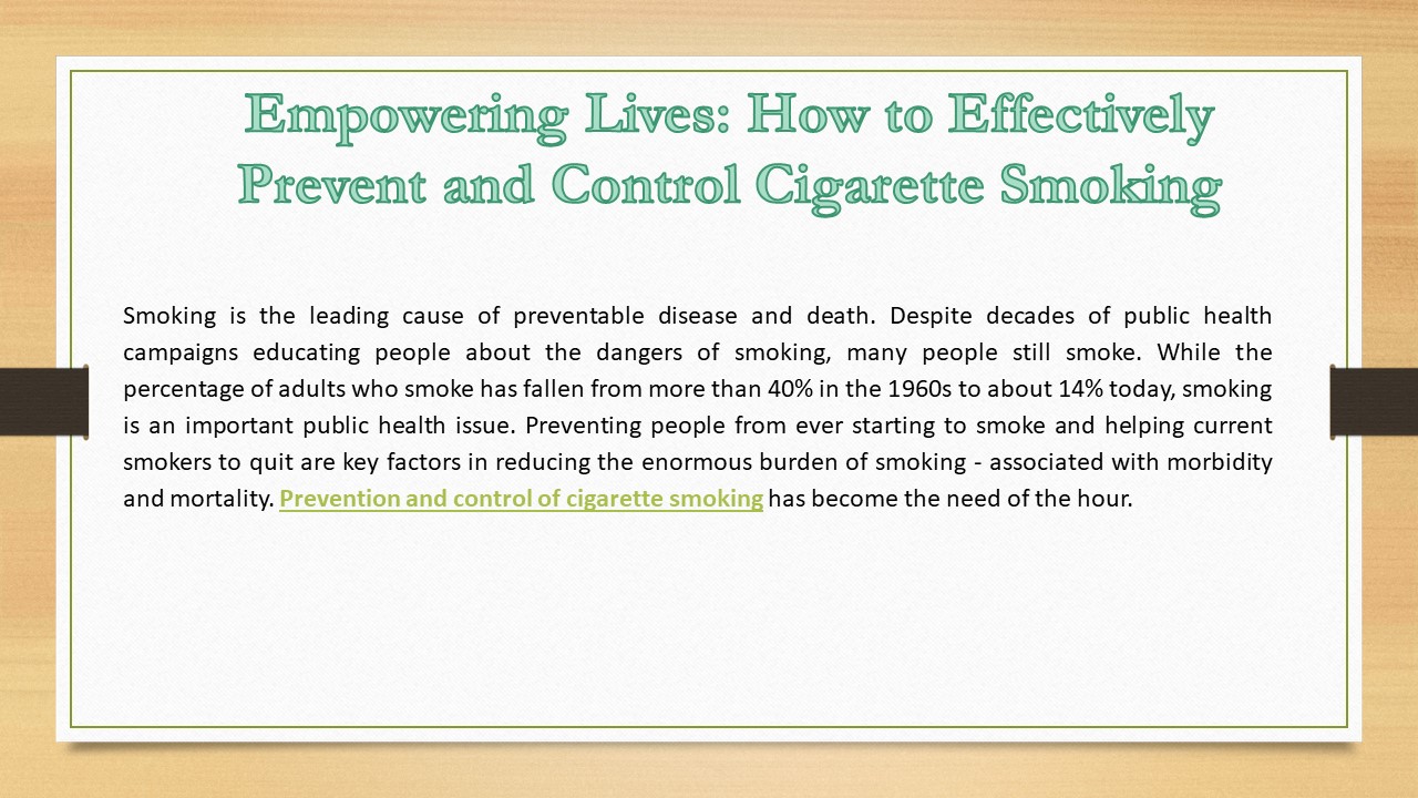Empowering Lives: How to Effectively Prevent and Control Cigarette Smoking