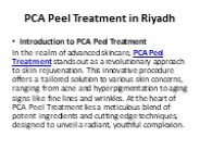 PCA Peel Treatment in Riyadh