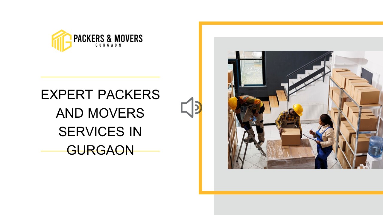Expert Packers and movers Services in Gurgaon