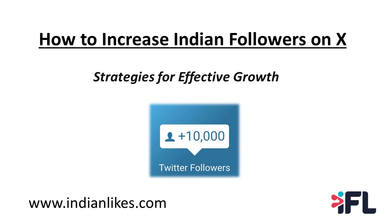 How to Increase Indian followers on X