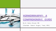 Herniorrhaphy: A Comprehensive Guide