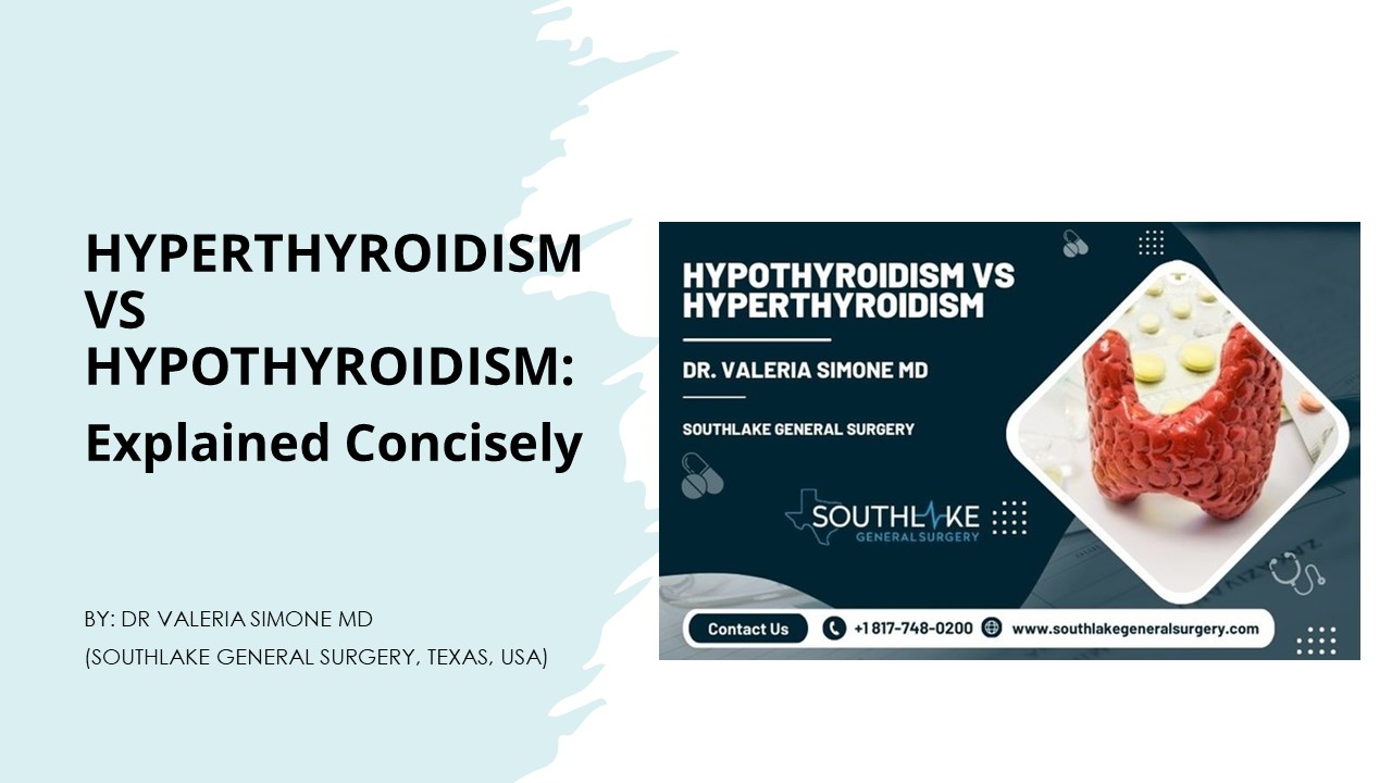 Hyperthyroidism vs Hypothyroidism: Explained Concisely