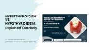 Hyperthyroidism vs Hypothyroidism: Explained Concisely