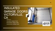 Insulated Garage Doors Victorville, CA