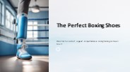 The Perfect Boxing Shoes