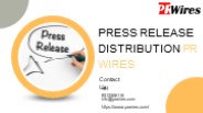 Press Release Distribution Boost Visibility with PR Wires