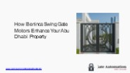 Beninca Sliding Gate Motor Placement in Abu Dhabi