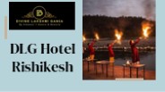best luxury hotels in rishikesh