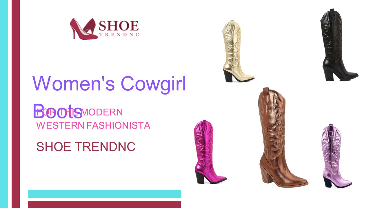 Women's Cowgirl Boots for the Modern Western Fashionista