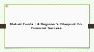 Unlocking Wealth: Your Guide to Mutual Funds Investing