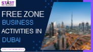 Free Zone Business Activities In Dubai