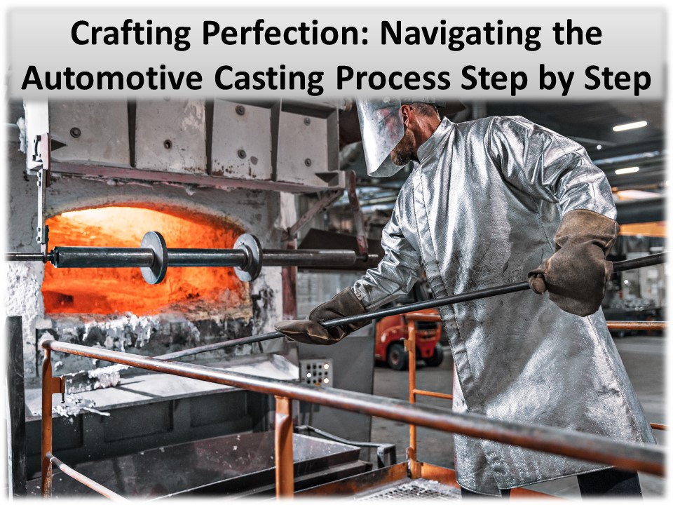 The Procedure for Casting Step by Step-by-Step Guide
