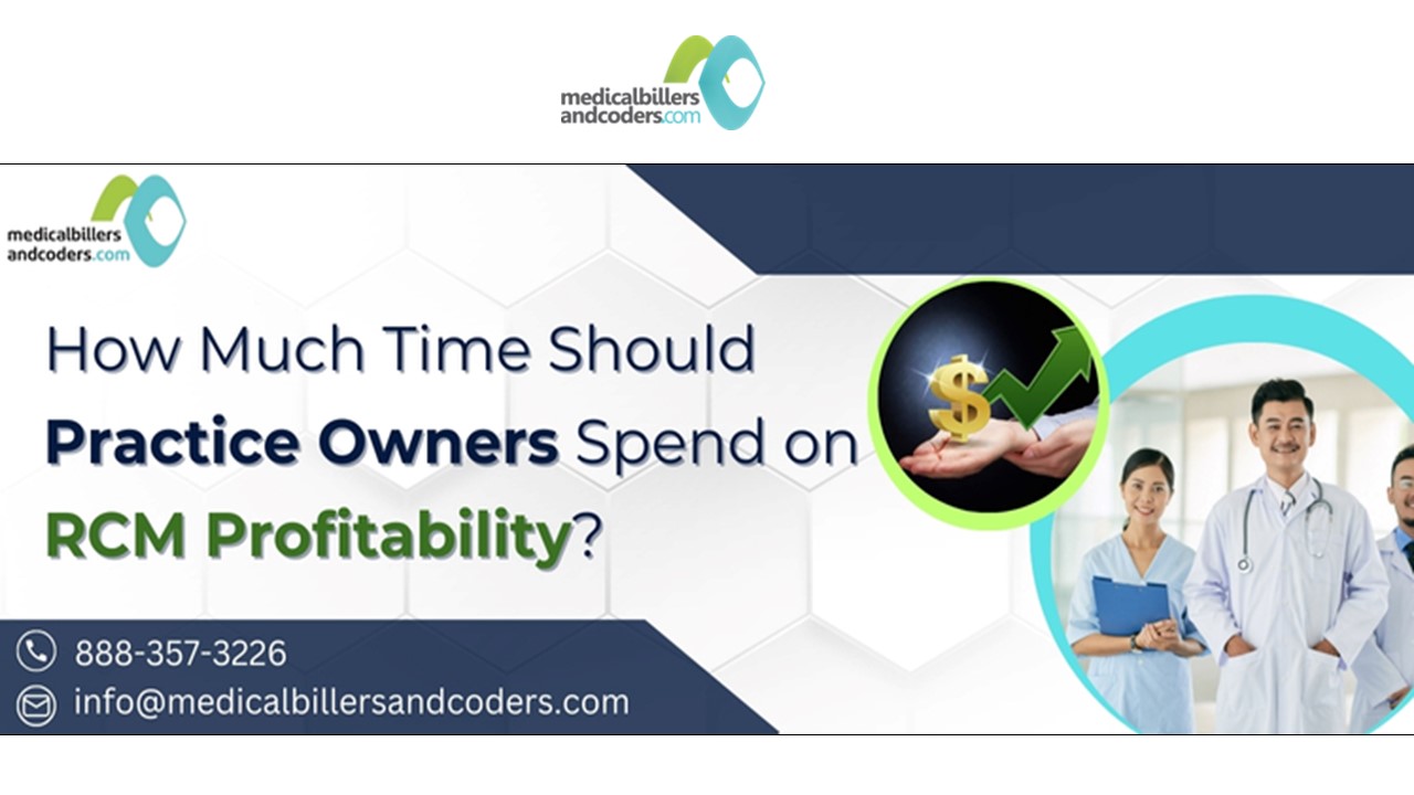 How Much Time Should Practice Owners Spend on RCM Profitability?