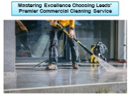 Mastering Excellence Choosing Leeds' Premier Commercial Cleaning Service
