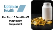 The Top 10 Benefits Of  Magnesium  Supplement