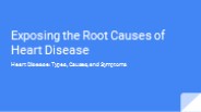 Exposing the Root Causes of Heart Disease
