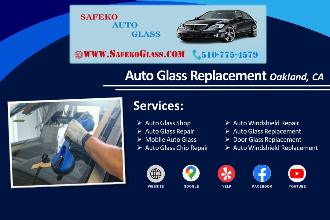 Auto Glass Replacement Oakland, CA