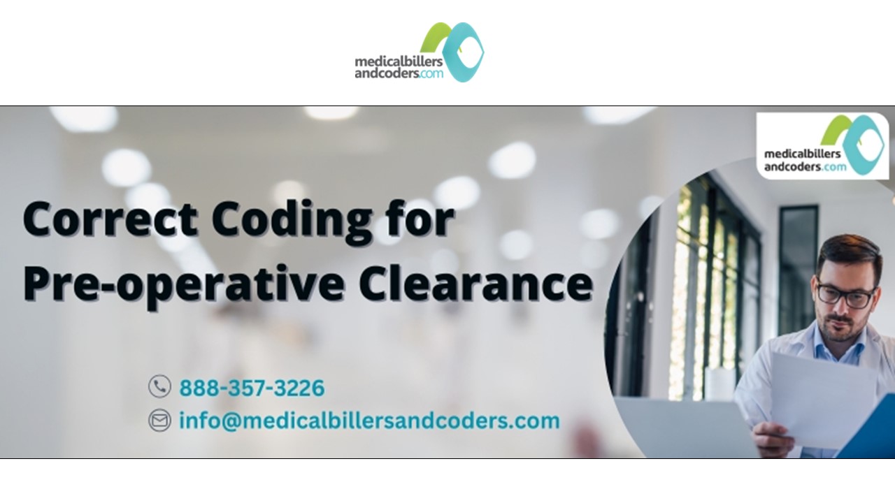 Correct Coding for Pre-operative Clearance