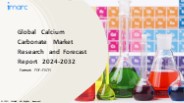 Calcium Carbonate Market PPT: Growth, Outlook, Demand, Keyplayer Analysis and Opportunity 2024-32