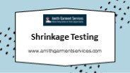 Shrinkage Testing- Amith Garment Services