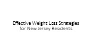 Effective Weight Loss Strategies for New Jersey Residents