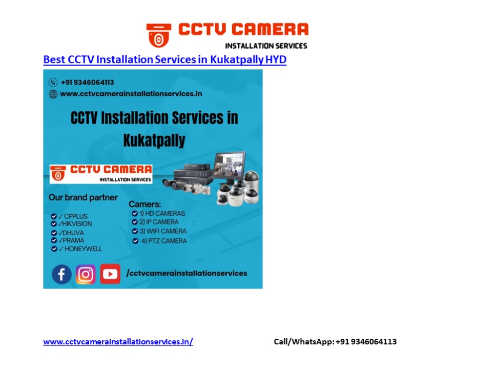 Best CCTV Installation Services in Kukatpally