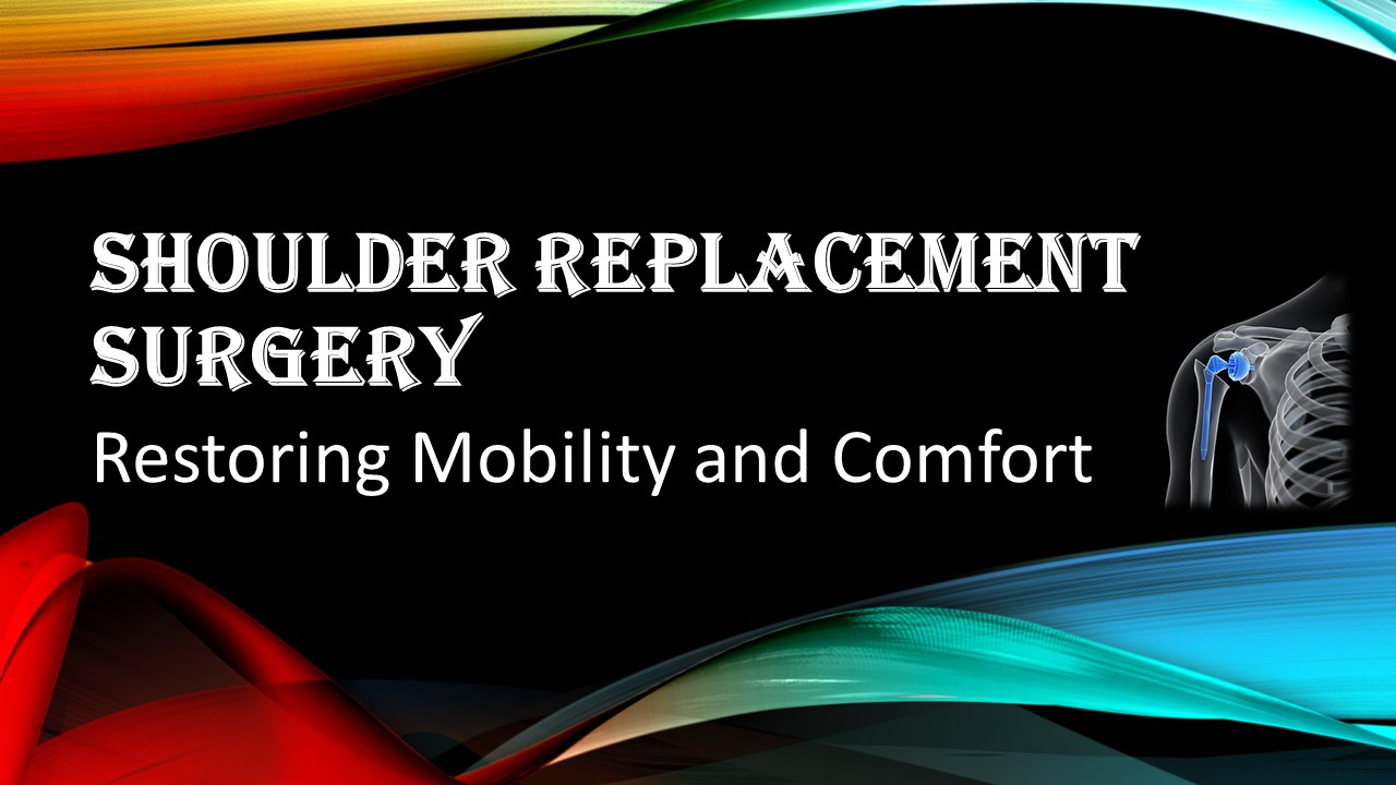 Best Shoulder Replacement Surgeon in Chandigarh