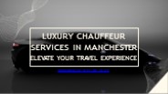Luxury Chauffeur Services in Manchester