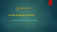 4D BIM Modeling Services