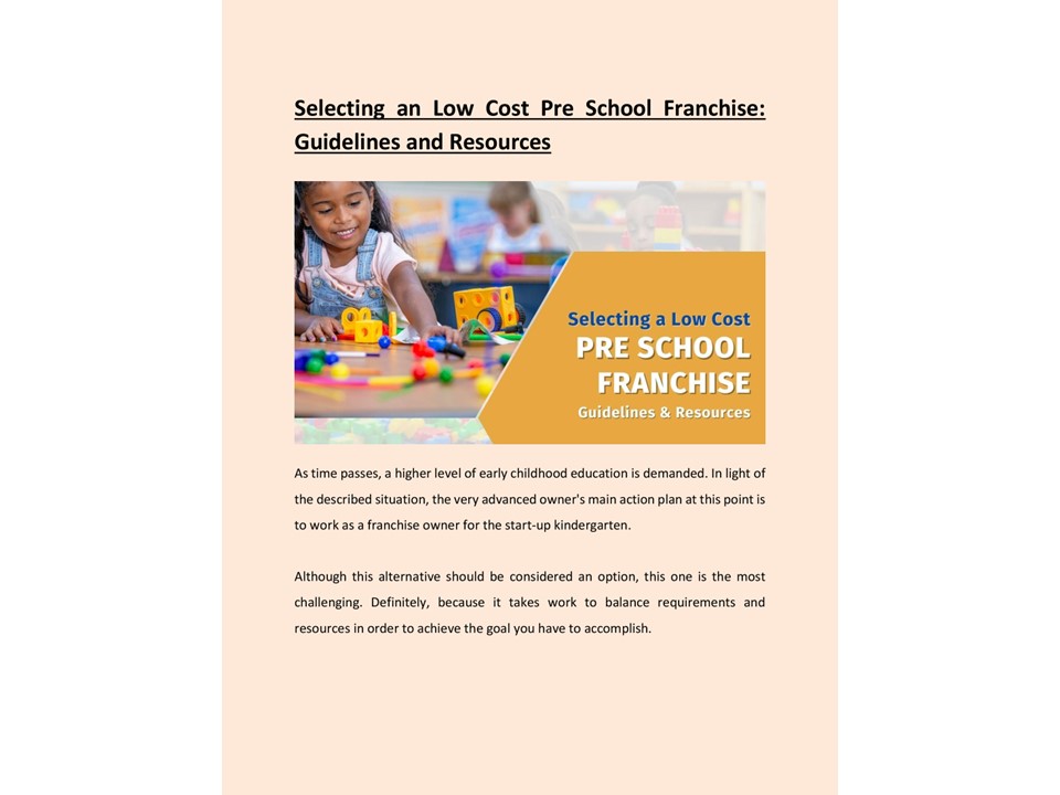Selecting an Low Cost Pre School Franchise: Guidelines and Resources