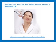 Revitalize Your Skin - The Best Medspa Services