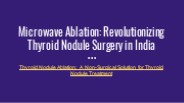 Thyroid Nodule Surgery in India