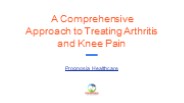 A Comprehensive Approach to Treating Arthritis and Knee Pain