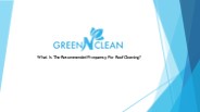 What Is The Recommended Frequency For Roof Cleaning?