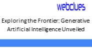 Exploring the Frontier: Generative Artificial Intelligence Unveiled