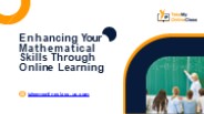 Enhancing Your Mathematical Skills Through Online Learning