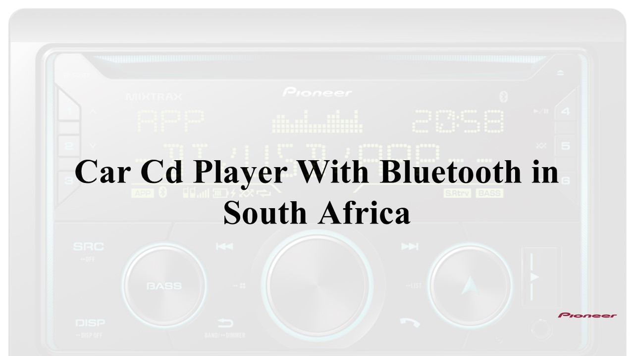 Car Cd Player With Bluetooth in South Africa