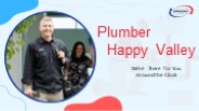 Plumber Happy Valley