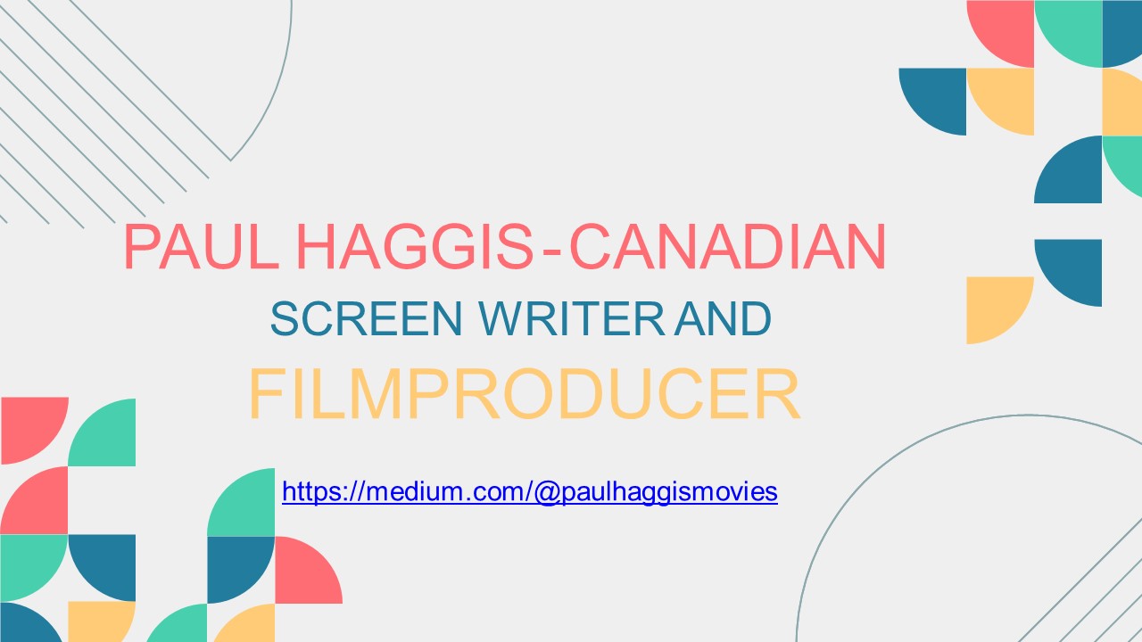 Paul Haggis - Canadian Screenwriter and Film Producer