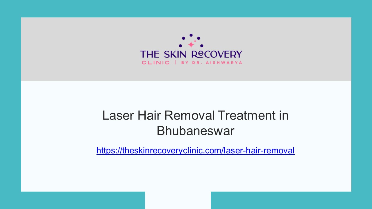 laser hair removal treatment bhubaneswar