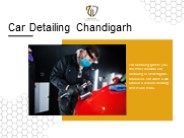 Chandigarh's Finest Car Detailing Service