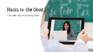 Hacks to  Get Good Marks in Online Classes