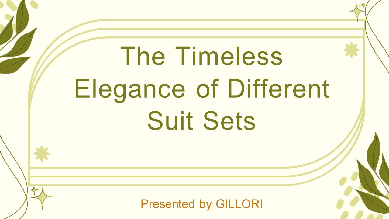 The Timeless Elegance of Different Suit Sets