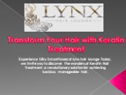 Transform Your Hair with Keratin Treatment